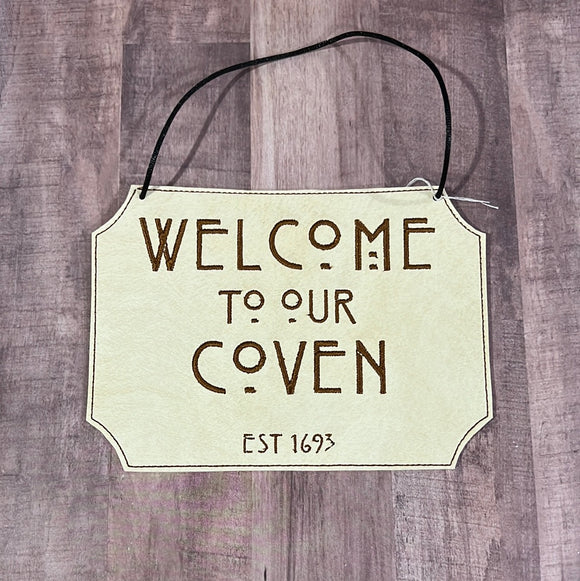 Welcome to our Coven Sign *Tan
